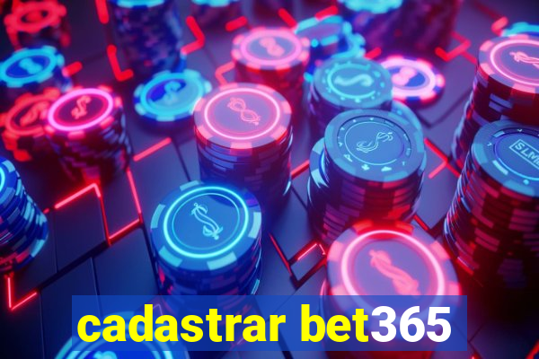 cadastrar bet365